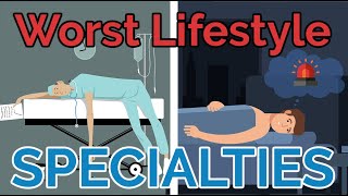 WORST Doctor Lifestyle Specialties [upl. by Sherborne]