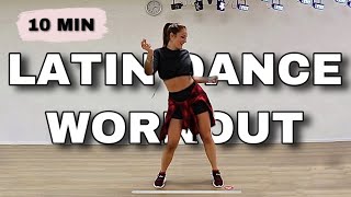 10 MIN LATIN DANCE WORKOUT 🔥  BURN 200 CALORIES [upl. by Hube819]