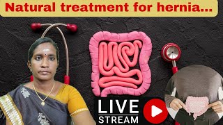 herbal medicine for hernia  natural treatment for hernia  குடலிறக்கம் சரியாக [upl. by Enytsirhc]