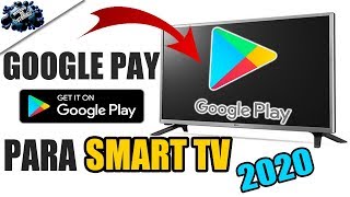 COMO INSTALAR PLAY STORE O GOOGLE PLAY EN SMAR TV CON ANDROID MUY FACIL 2020 [upl. by Arlina]