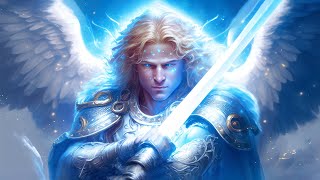 Archangel Michael Clearing All Dark Energy and Fears Heal The Body Mind and Spirit Relieve Stress [upl. by Ultun]