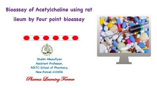 Bioassay of Acetylcholine using rat ileum by Four point bioassay [upl. by Juieta27]