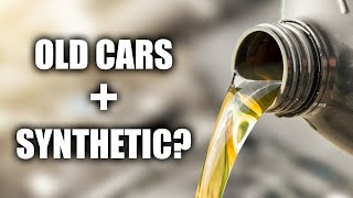 Is Synthetic Motor Oil Bad For Old Cars [upl. by Nilo163]