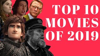 Top 10 Movies of 2019 [upl. by Bui]