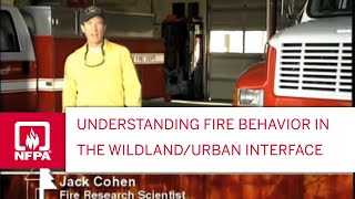 Understanding Fire Behavior in the WildlandUrban Interface [upl. by Notlaw]