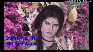 o firki wali tu kal phir aana mp3 song [upl. by Laureen]