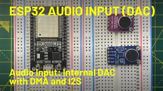 ESP32 Audio Input Using I2S and Internal ADC [upl. by Wunder363]