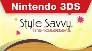 Nintendo 3DS  Style Savvy Trendsetters Trailer [upl. by Nigel]