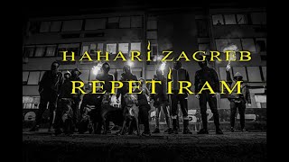 HAHARI ZAGREB  Repetiram official video [upl. by Azeel]