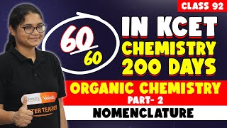 L93 KCET 2025 Chemistry  Organic Chemistry Part 2  Nomenclature [upl. by Adeys]