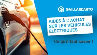 QUELS SONT LES AIDES À L’ACHAT SUR LES VÉHICULES ÉLECTRIQUES  💸 [upl. by Nyladnarb]