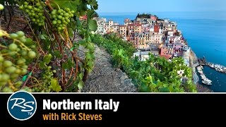 Italy Northern Italy – Rick Steves Travel Talks [upl. by Adelric]