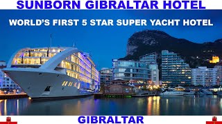 SUNBORN GIBRALTAR HOTEL  WORLDS FIRST 5 STAR SUPER YACHT HOTEL [upl. by Lletnwahs]