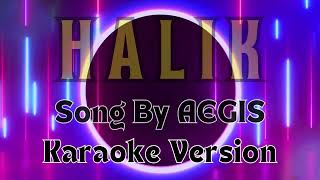 Halik by Aegis  Karaoke Version 🎤 [upl. by Croft]