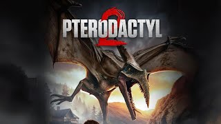 Pterodactyl 2 2023 Official Trailer  Danielle Scott Kelly Rian Sanson Christine Roberts [upl. by Ttergram]