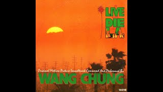 Wang Chung  To Live And Die In LA 1985 LP Version HQ [upl. by Gaige]