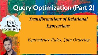 DB59 Transformations of Relational Expressions Equivalence Rules Join Ordering with examples [upl. by Cilla]