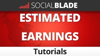 Social Blade Estimated Earnings Explained  Social Blade YouTube Tips 39 [upl. by Sclar]