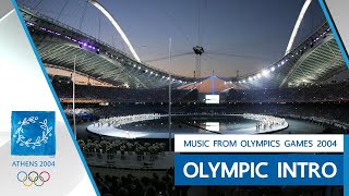 Olympics Intro Music  Music from Opening Ceremony  Summer Olympics ATHENS 2004 [upl. by Aulea124]