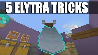 5 Elytra Tips And Tricks on Minecraft Console Edition [upl. by Yasu343]