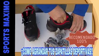 COMO AGRANDAR TUS ZAPATILLAS DEPORTIVAS [upl. by Nair804]