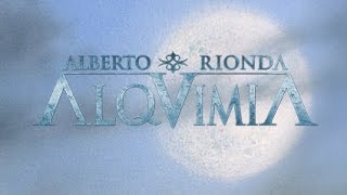 ALQUIMIA de Alberto Rionda  Claro de Luna Oficial [upl. by Atiuqes]