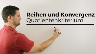 Reihen auf Konvergenz untersuchen Quotientenkriterium Teil 1  Mathe by Daniel Jung [upl. by Otsedom]