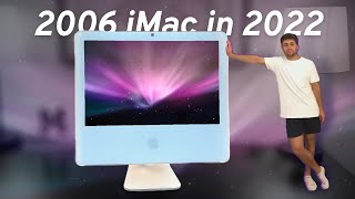 2006 iMac in 2022 [upl. by O'Connell]