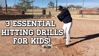 3 ESSENTIAL Baseball Hitting Drills for Kids [upl. by Vivianne415]