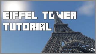 Minecraft Eiffel Tower Tutorial [upl. by Nogam]