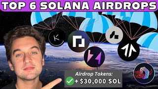 Earn TOP 6 SOLANA Airdrops  COMPLETE GUIDE [upl. by Llemej]