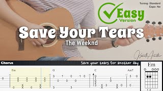 Save Your Tears Easy Version  The Weeknd  Fingerstyle Guitar  TAB  Chords  Lyrics [upl. by Adniram]