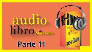 📙 PRESUASIÓN Robert Cialdini Audiolibro 1114 [upl. by Raimondo]