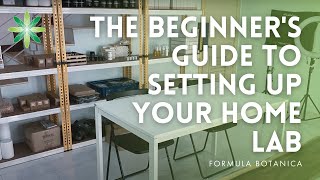 The Beginners Guide to Setting up your Home Formulation Lab [upl. by Connett]