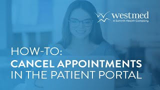 HOWTO Cancel an Appointment in the Patient Portal [upl. by Nahseez577]