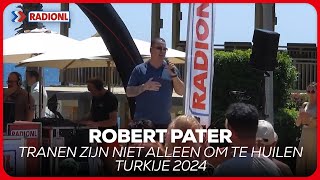 Robert Pater  Tranen Zijn Niet Alleen Om Te Huilen Muziekreis Turkije 2024 [upl. by Arjan]