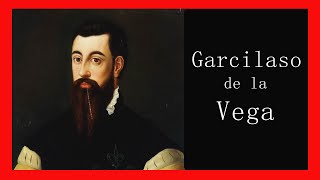 Garcilaso de la Vega Príncipe de los poetas [upl. by Mond]