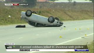 BREAKING NEWS  Four armed robbery suspects killed in a shootout with police in Alberton [upl. by Ing]