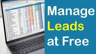 Google Sheets How to Manage Leads at Free of Cost Using Google SpreadSheets [upl. by Ardnasirhc607]