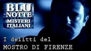 Blu notte I delitti del Mostro di Firenze documentario [upl. by Krum678]