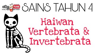 HAIWAN VERTEBRATA DAN INVERTEBRATA Sains Tahun 4 [upl. by Hewes]