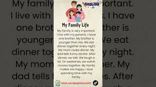 English Story  My Family Life  Learn English Through Story [upl. by Shinberg]