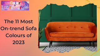 The 11 Most Ontrend Sofa Colours of 2023 [upl. by Chessy524]