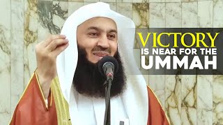 NEW  Victory is Near for the Ummah  Mufti Menk [upl. by Seaver]