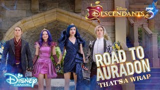 Descendants 3  BEHIND THE SCENES Road To Auradon  Thats A Wrap 🎬  Disney Channel UK [upl. by Hodges]