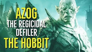 Azog THE REGICIDAL DEFILER The Hobbit Explored [upl. by Basilio]