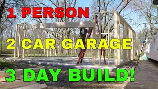 Framing A Garage Alone  One Man Build  How To  MY DIY [upl. by Eittocs]