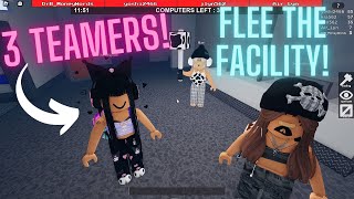 3 TEAMERS in Flee the Facility [upl. by Lebasiram]