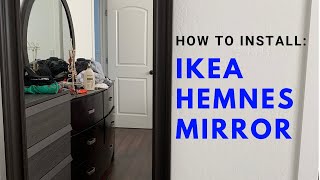 How to install the Ikea Hemnes mirror [upl. by Terrance464]