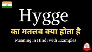 Hygge meaning in Hindi  Hygge ka kya matlab hota hai  Word meaning in Hindi [upl. by Millie]